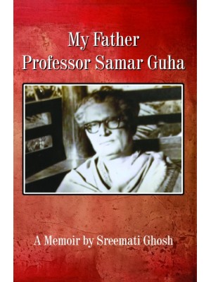 My Father Samar Guha